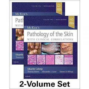 McKee's Pathology of the Skin, 5e, 2 Volume Set