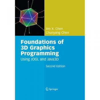 3D Graphics Programming Foundations: JOGL and Java3D Guide