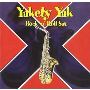 Yakety Yak Rock 'n' Roll Sax