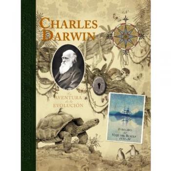 Charles darwin - la aventura de la evolucion