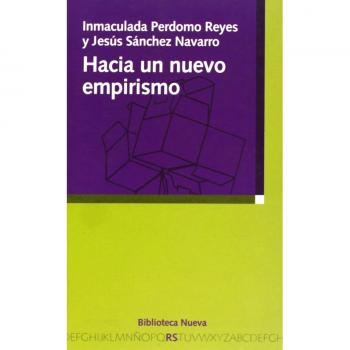 Hacia Un Nuevo Empirismo. La Propuesta Filosófica De Bas C. Van Fraassen