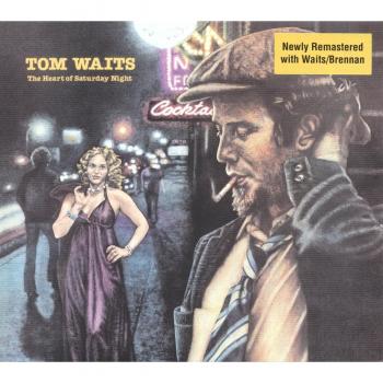 Heart Of Saturday Night - Remastered
