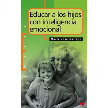 Educar A Los Hijos Con Inteligencia Emocional