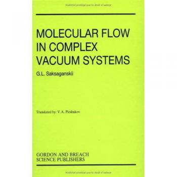 Molecular Flow Complex Vaccum Systems