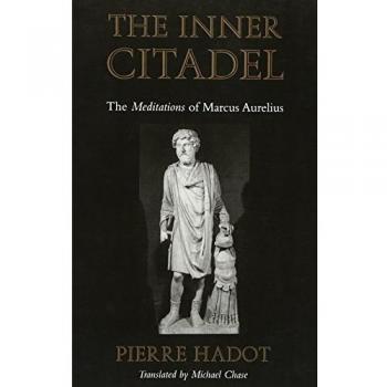 The Inner Citadel: The Meditations of Marcus Aurelius
