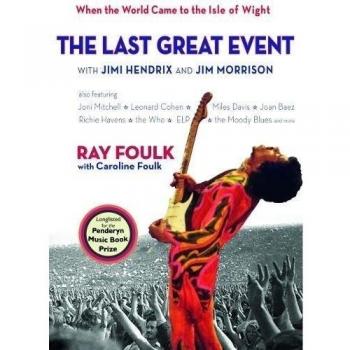 The Last Great Event: with Jimi Hendrix and Jim Morrison - When the World Came to the Isle of Wight, Volume II, 1970: Jimi Hendrix, Miles Davis, the ... Donovan, Melanie, Jethro Tull: 2