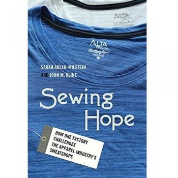 Sewing Hope: How One Factory Challenges the Apparel Industry's Sweatshops