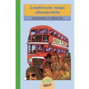 Londresen Nago Aitonarekin: 14 - ITURRALDE, JOXEMARI