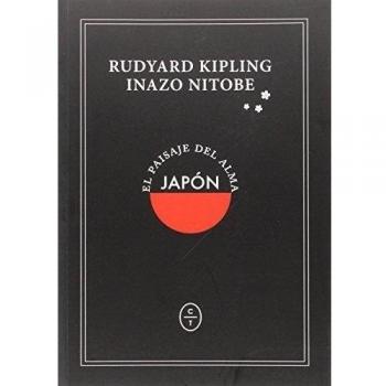 JAPÓN, el paisaje del alma. - Kipling, Rudyard/nitobe, Inazo