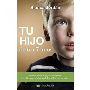 Tu Hijo De 6 A 7 Aﾥos