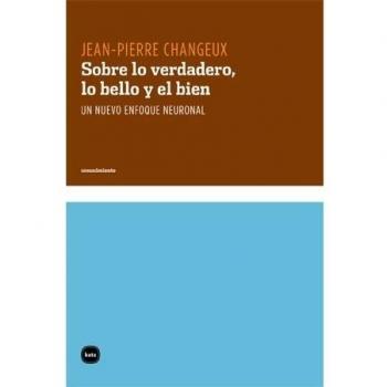 Sobre Lo Verdadero Lo Bello Y El