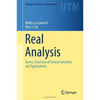 Hardback Real Analysis: Foundations and Applications of Series and Functions of Several Variables