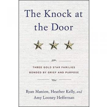 The Knock at the Door: Three Gold Star Families Bonded by Grief and Purpose