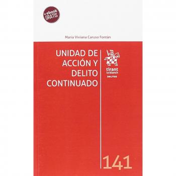 Unidad de Acción y Delito Continuado