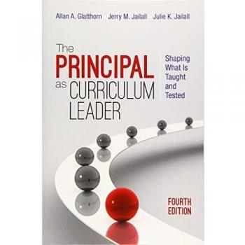 The Principal as Curriculum Leader: Shaping What Is Taught and Tested