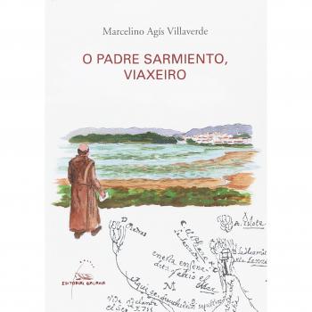 O padre Sarmiento, viaxeiro