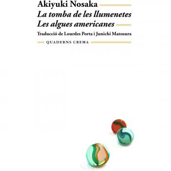 La tomba de les llumenetes / Les algues americanes