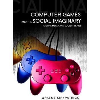 Computer Games and the Social Imaginary