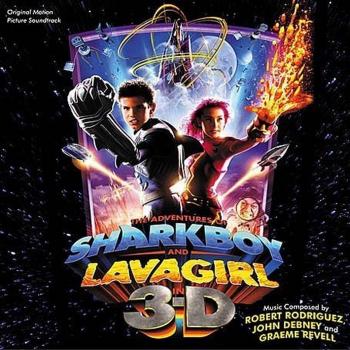 The Adventures of Sharkboy and Lavagirl in 3-D