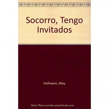 Socorro, tengo invitados