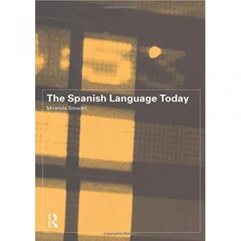 The Spanish Language Today