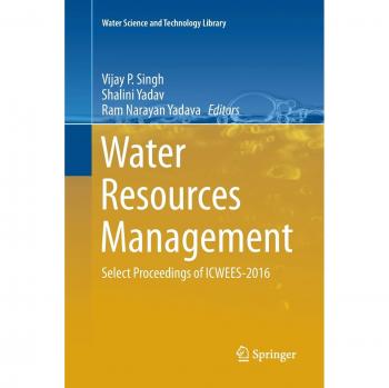 Water Resources Management: Select Proceedings of ICWEES-2016