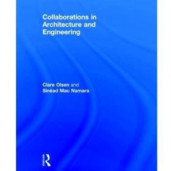 Collaborations in Architecture and Engineering