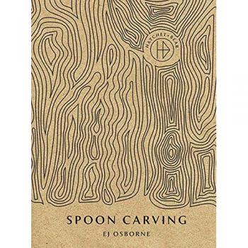 Hatchet & Bear Spoon Carving: The Book of Spoon Carving