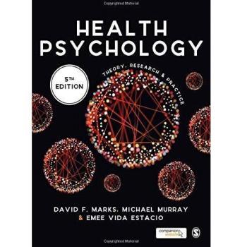 Health Psychology: Theory, Research and Practice