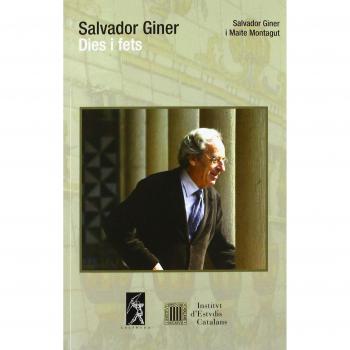 Salvador Giner, dies i fets