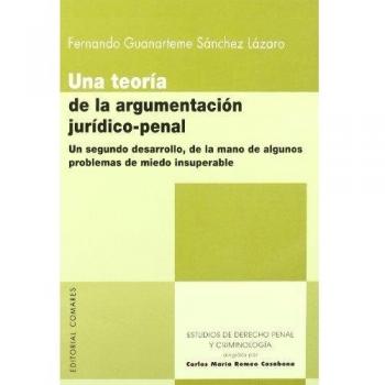 UNA TEORIA DE LA ARGUMENTACION JURIDICO-PENAL.