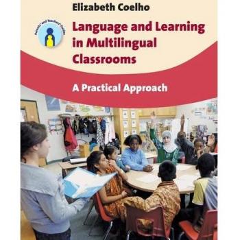 Language and Learning in Multilingual Classrooms: A Practical Approach
