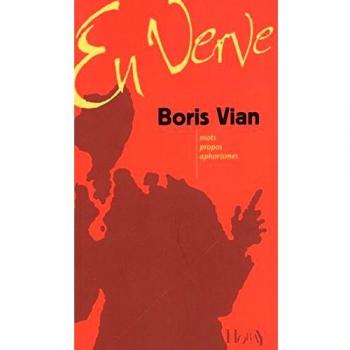 Boris Vian en verve