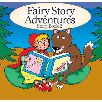 Fairy Story Adventures - Story Book 2