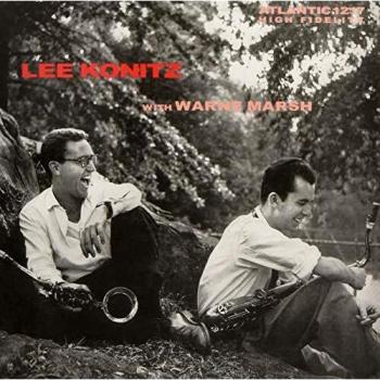 Lee Konitz With Warne Marsh - 180gm 2018 USA vinyl LP 1217