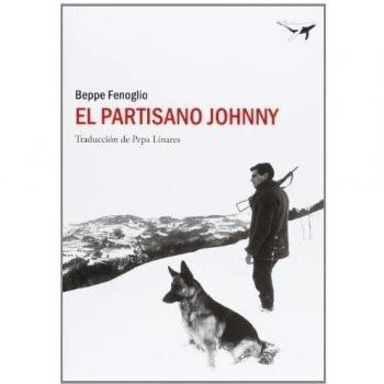 El Partisano Johnny - Beppe Fenoglio