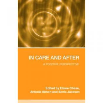 In Care and After: A Positive Perspective