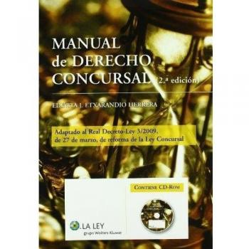 Manual de Derecho concursal: Adaptado al Real Decreto-Ley 3/2009, de 27 de marzo, de reforma de la Ley Concursal