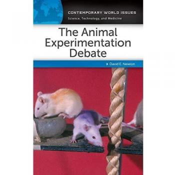 Animal Experimentation Debate Handbook: A Comprehensive Reference on Ethical Considerations and Scientific Implications