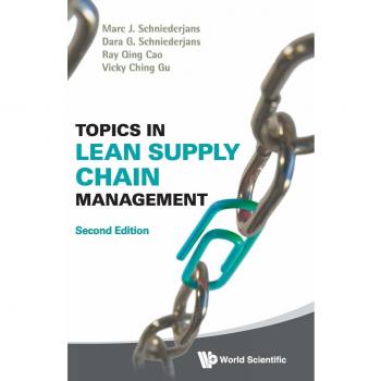 Topics in Lean Supply Chain Management: Second Edition