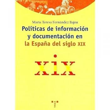 Políticas de información y documentación en la España del siglo XIX: 50