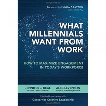 What millennials want from work how to maximize engagement in todays workforce