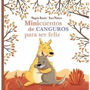 Minicuentos de canguros para ser feliz