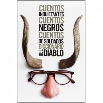 Estuche - Bierce: Cuentos de soldados - Cuentos inquietantes - Cuentos negros - Diccionario del Diablo