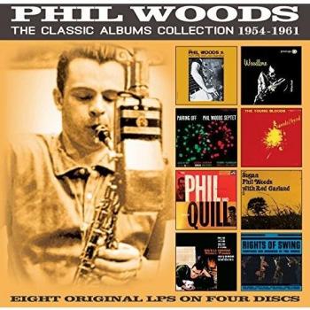 The Classic Albums Collection: 1954-1961 - Phil Woods