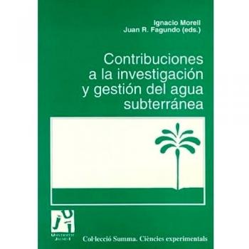 Contribuciones a la investigación y gestión del agua subterránea: 3