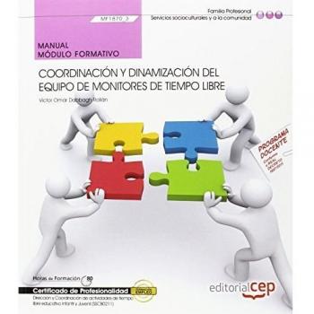 Manual. Coordinación y dinamización del equipo de monitores de tiempo libre