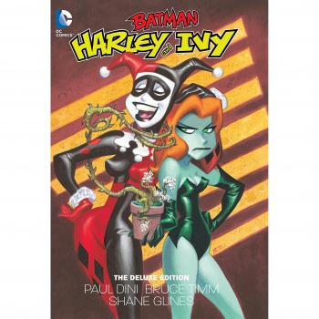 Harley and Ivy The Deluxe Edition HC