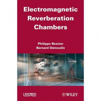 Electromagnetic Reverberation Chambers