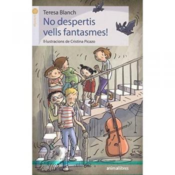 No Despertis Vells Fantasmes! - Teresa Blanch Gasol